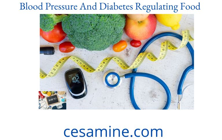 Blood Pressure And Diabetes Regulating Food