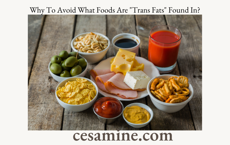 Why To Avoid What Foods Are Trans Fats Found In