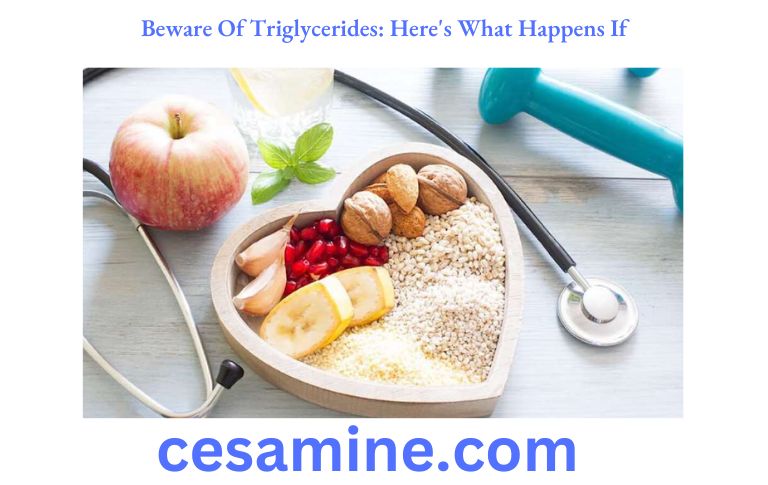 Beware Of Triglycerides