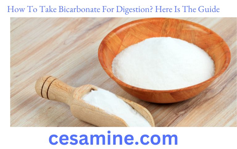 How To Take Bicarbonate For Digestion