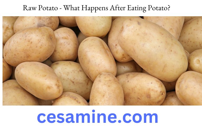 What Happens After Eating Potato
